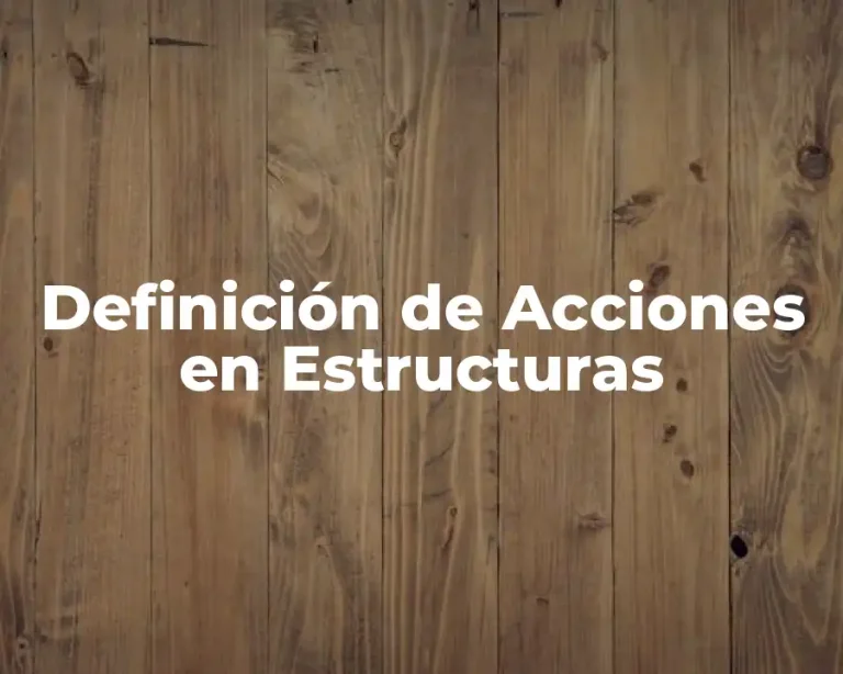 Definición de Acciones en Estructuras
