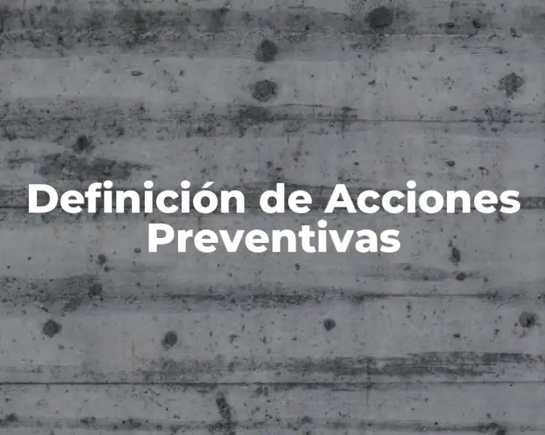 Definición de Acciones Preventivas