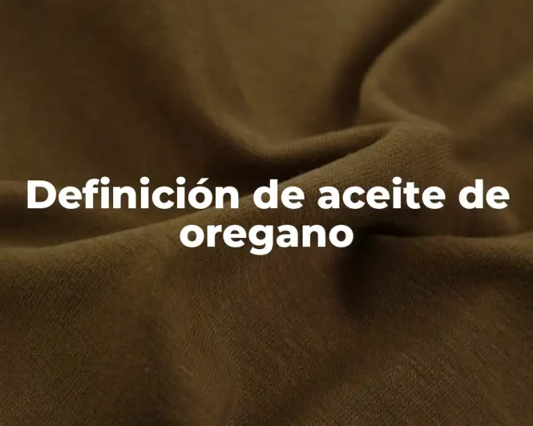 Definición de aceite de oregano