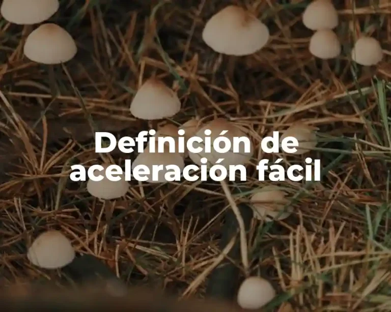 Definición de aceleración fácil