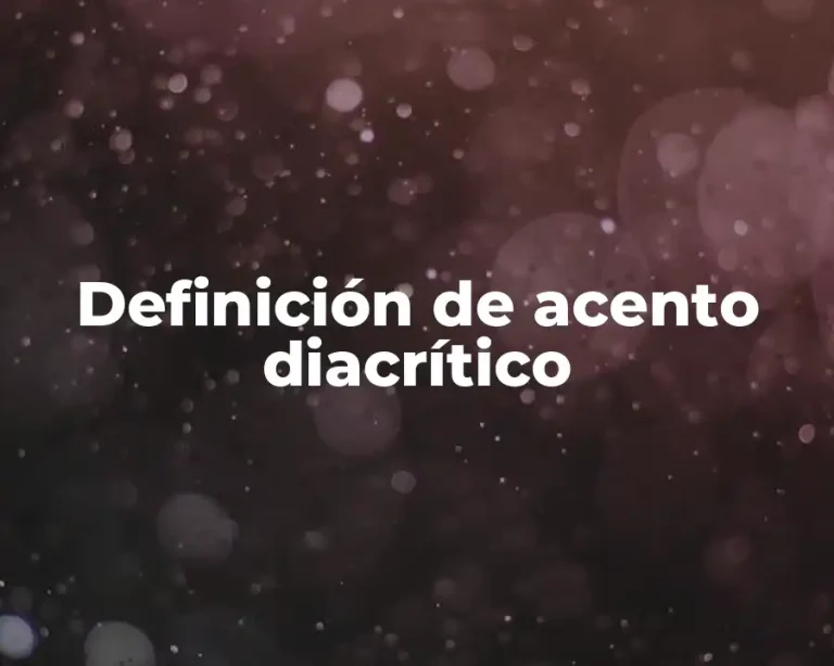 Definición de acento diacrítico