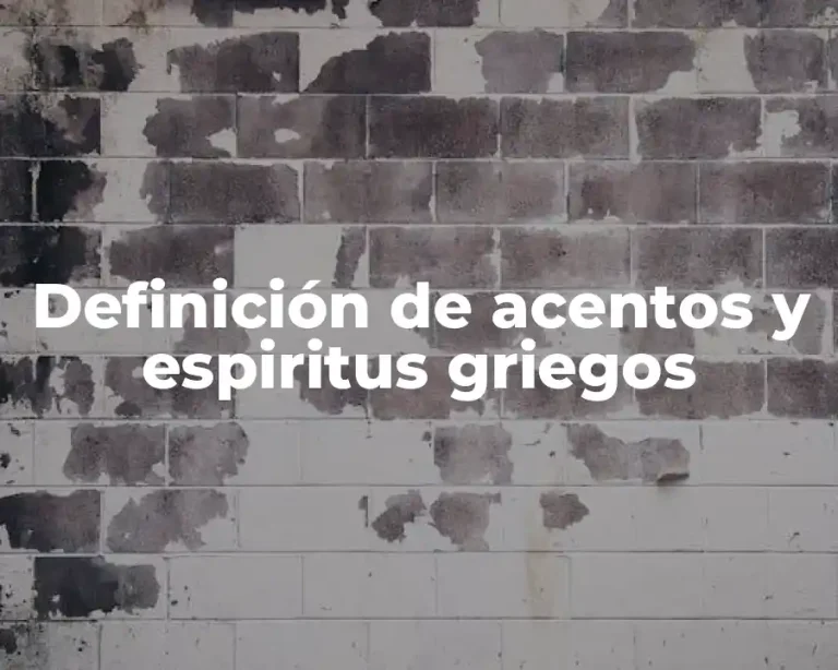 Definición de acentos y espiritus griegos