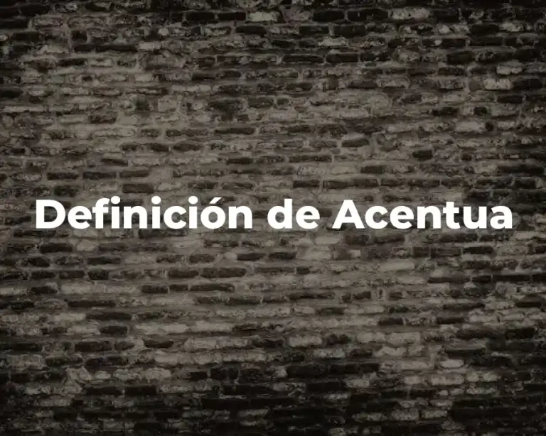 Definición de Acentua
