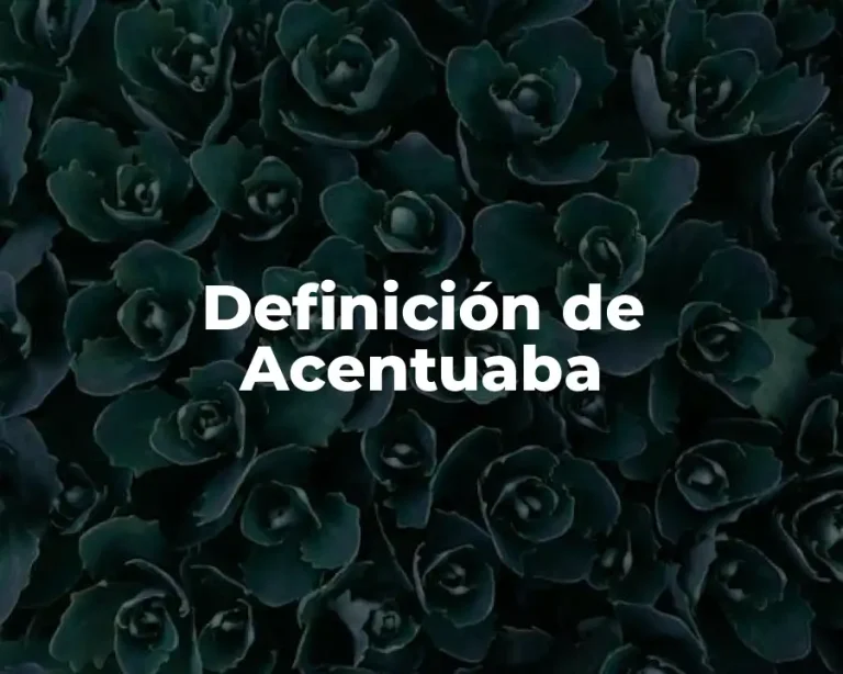Definición de Acentuaba
