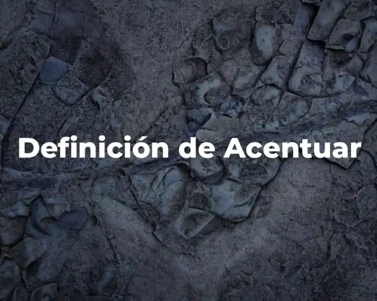 Definición de Acentuar