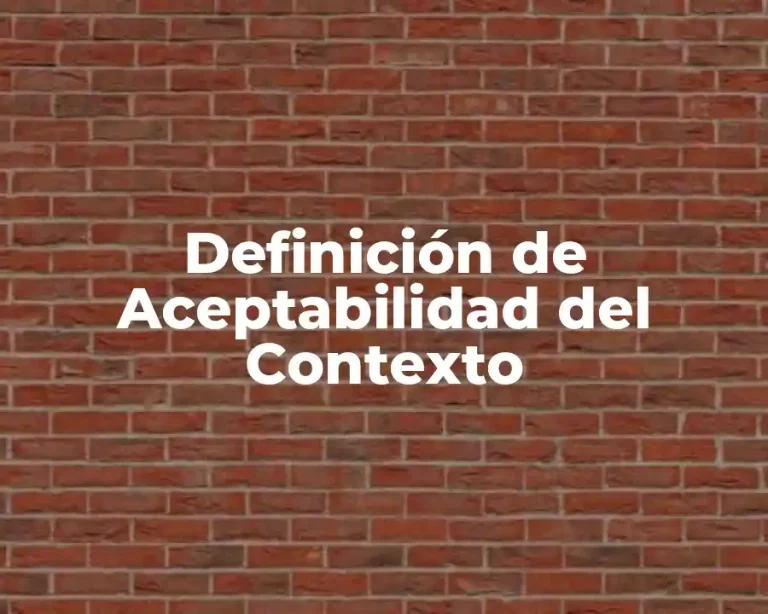 Definición de Aceptabilidad del Contexto