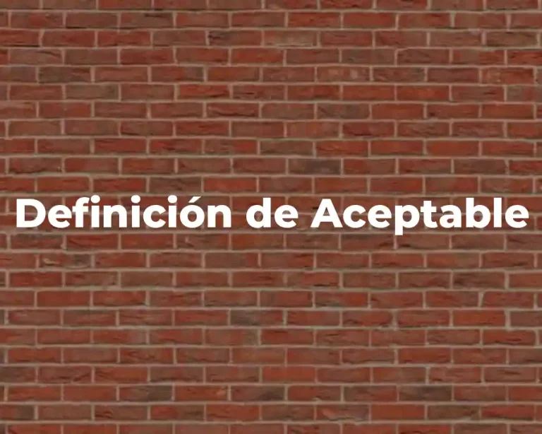 Definición de Aceptable