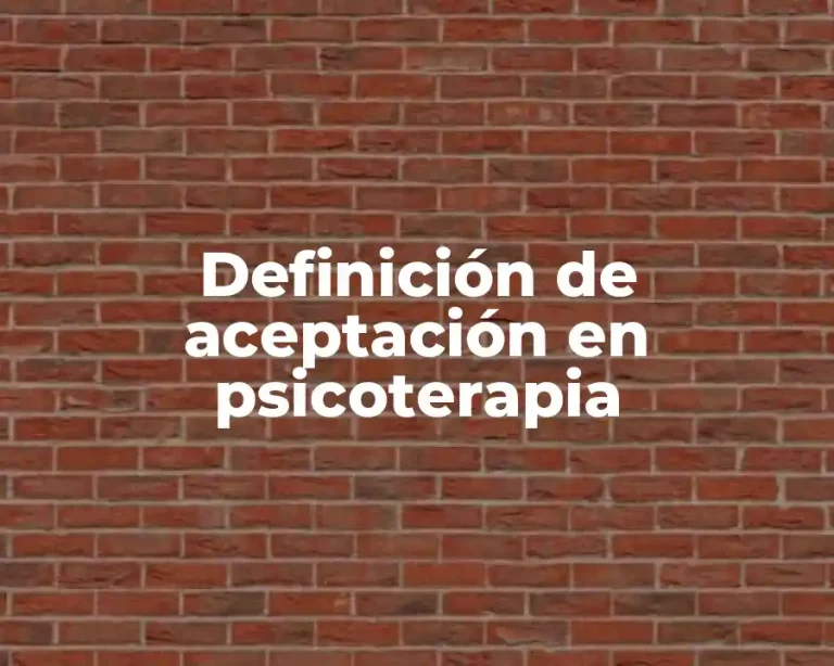 Definición de aceptación en psicoterapia