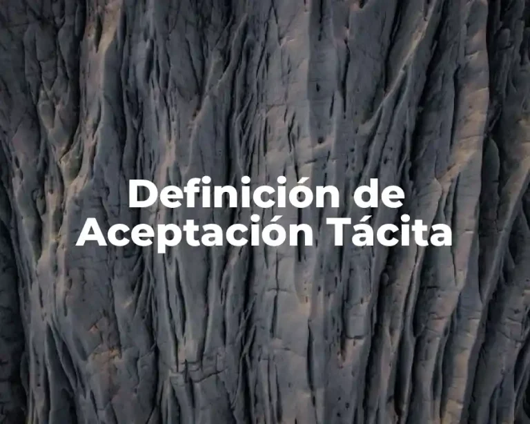 Definición de Aceptación Tácita