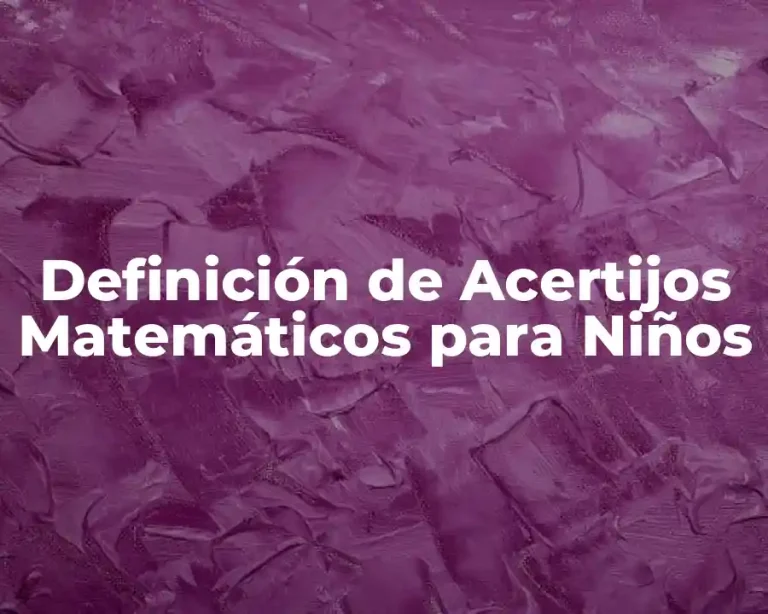Definición de Acertijos Matemáticos para Niños