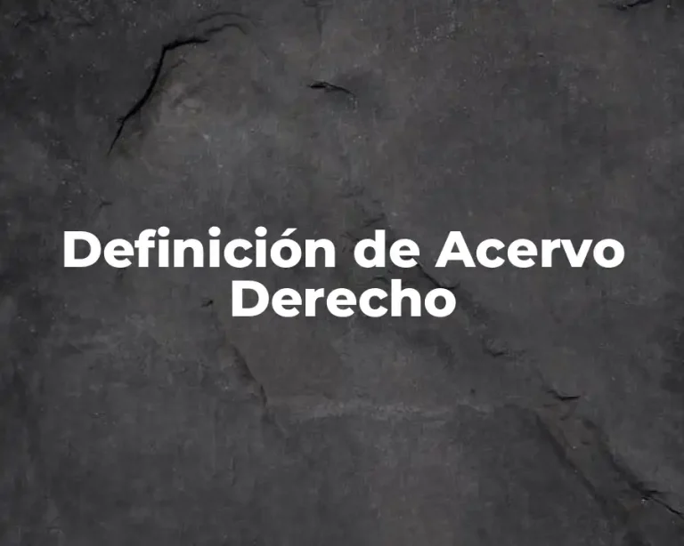 Definición de Acervo Derecho