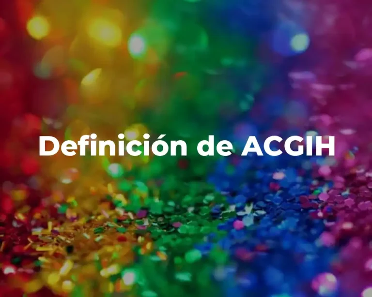 Definición de ACGIH