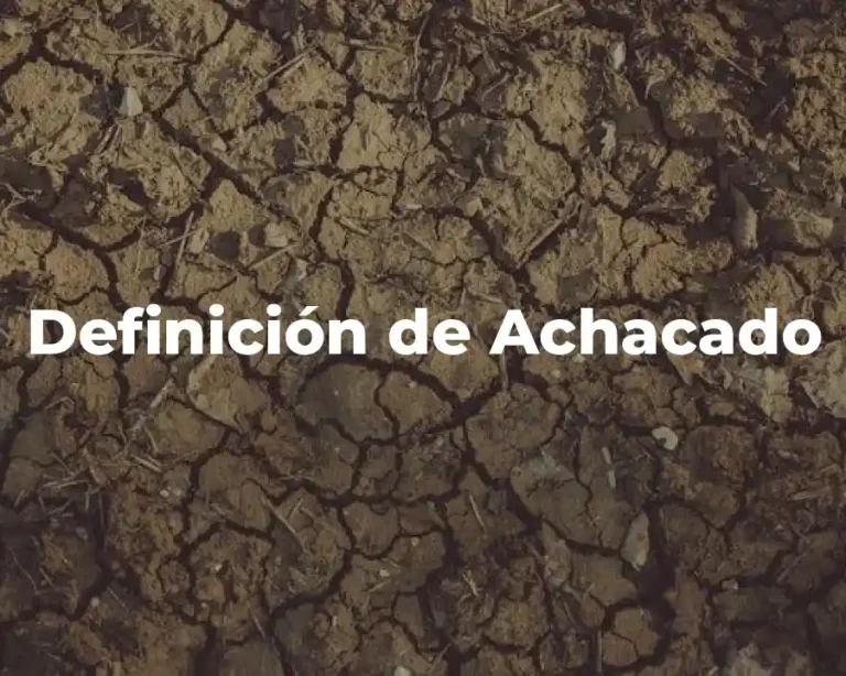 Definición de Achacado