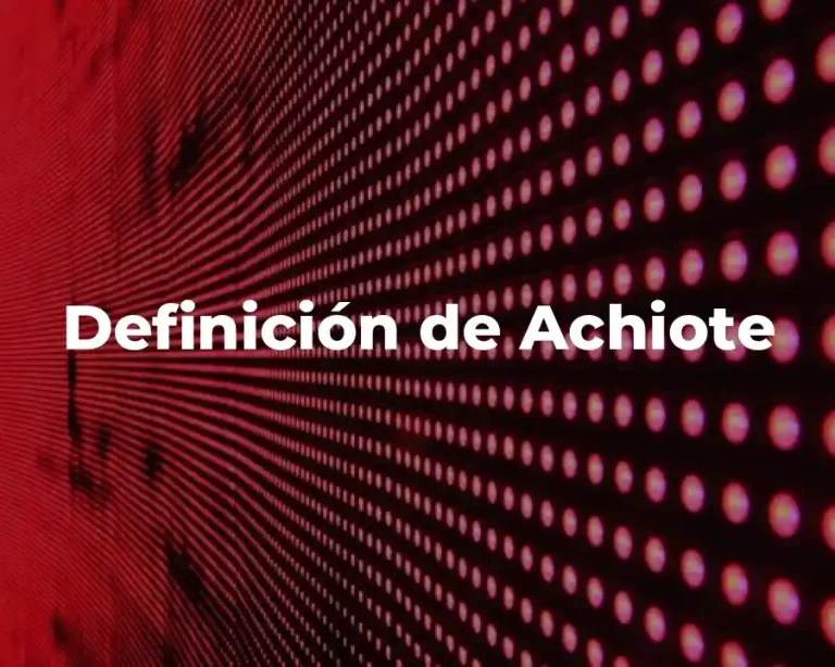 Definición de Achiote