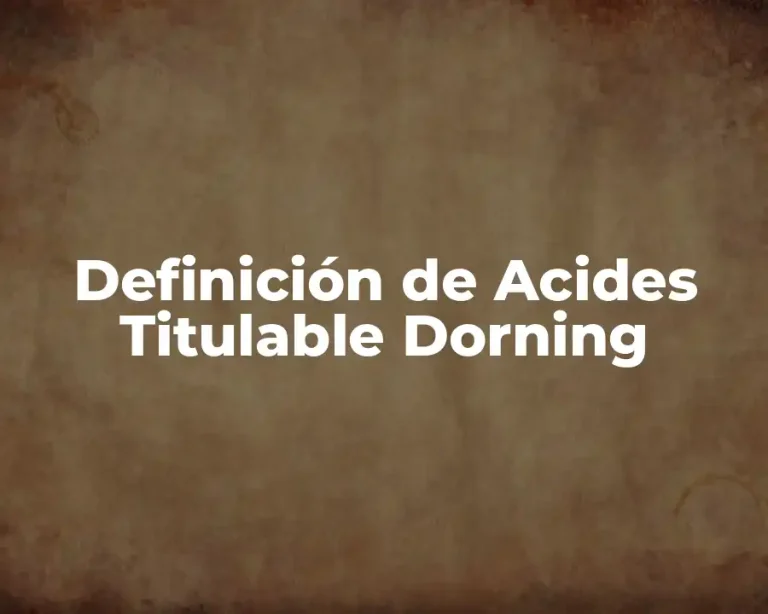 Definición de Acides Titulable Dorning