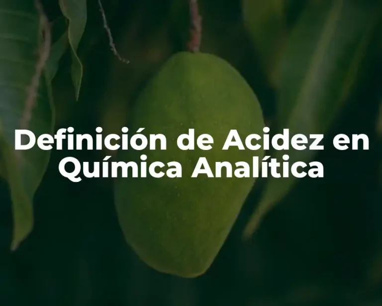 Definición de Acidez en Química Analítica