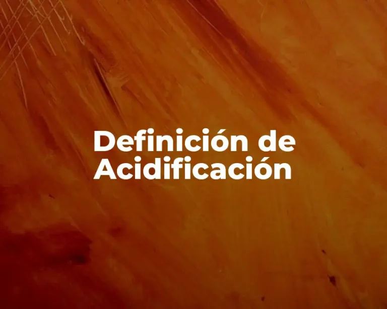 Definición de Acidificación