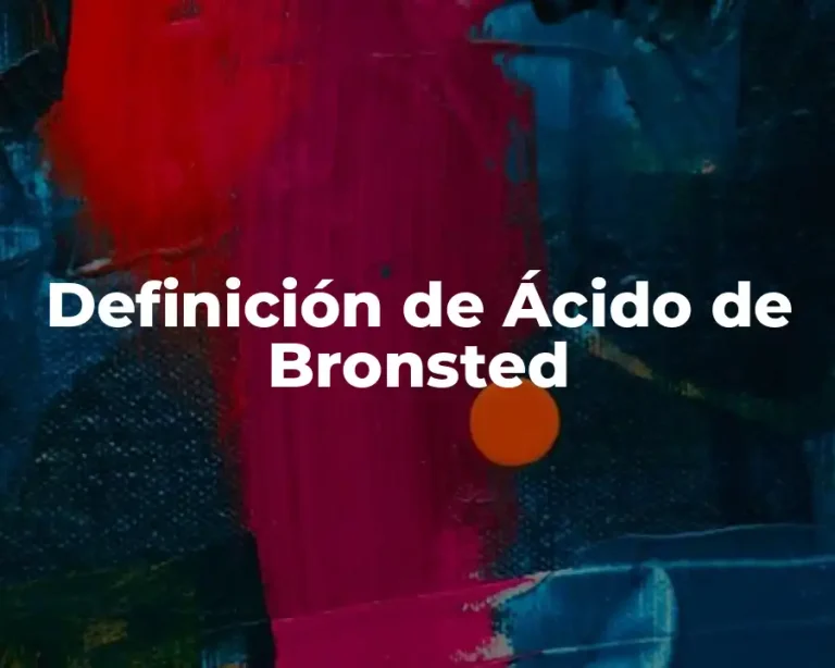 Definición de Ácido de Bronsted