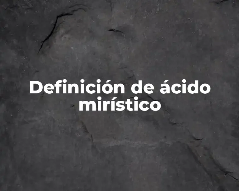 Definición de ácido mirístico
