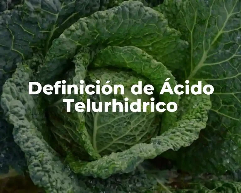 Definición de Ácido Telurhidrico