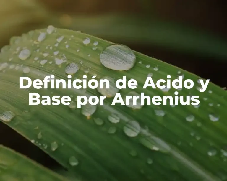 Definición de Acido y Base por Arrhenius