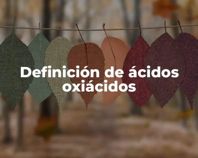 Definición de ácidos oxiácidos