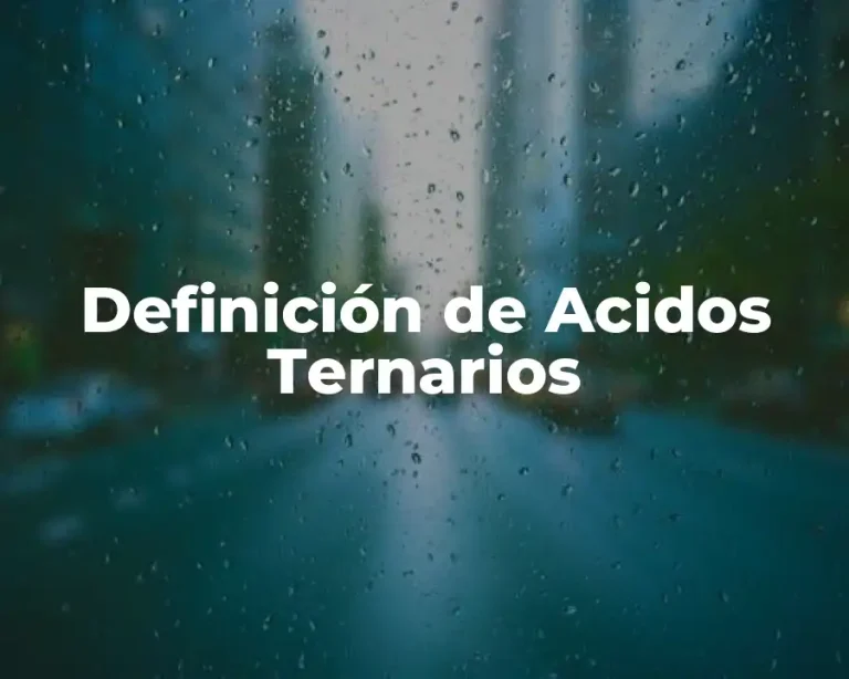 Definición de Acidos Ternarios