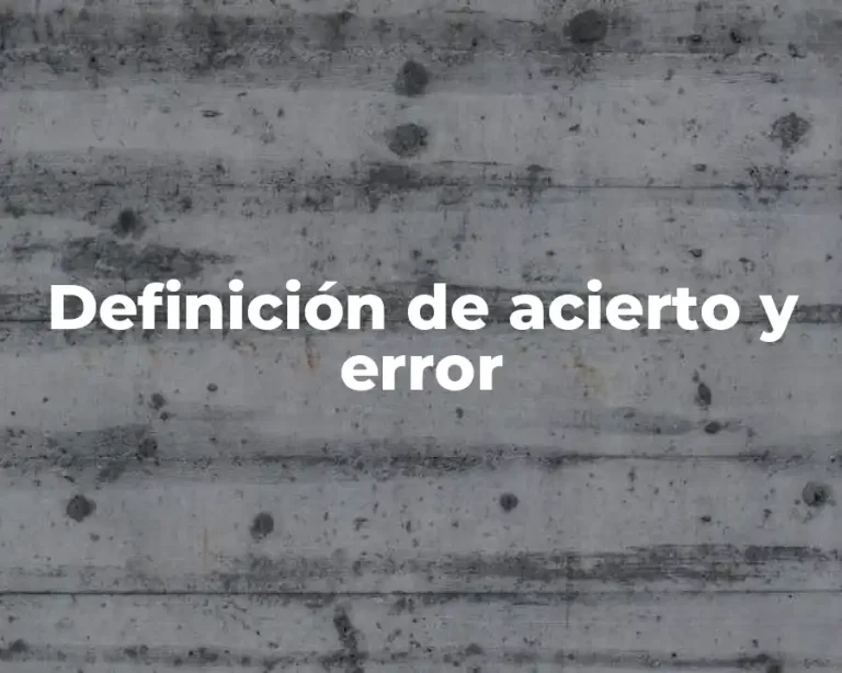 Definición de acierto y error