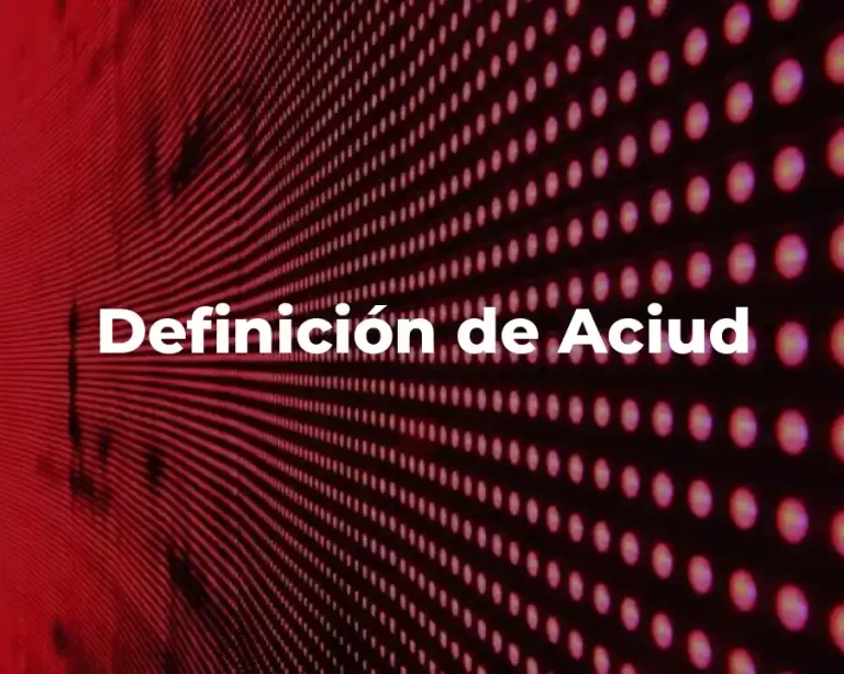 Definición de Aciud