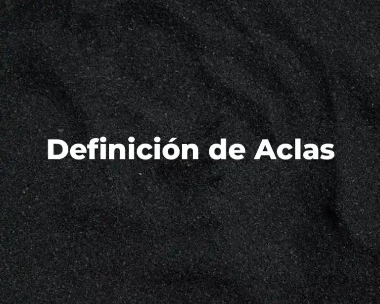 Definición de Aclas