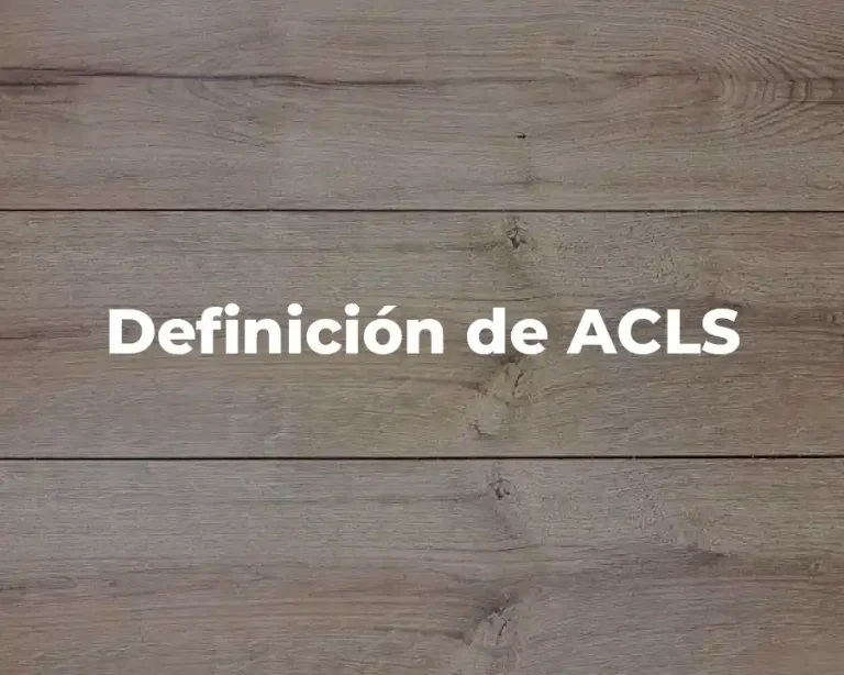Definición de ACLS