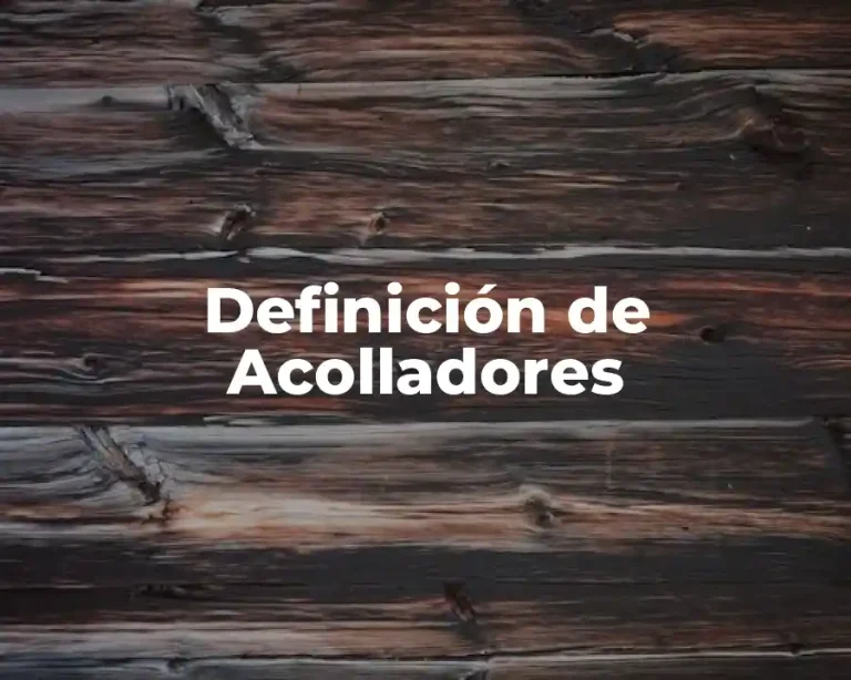 Definición de Acolladores