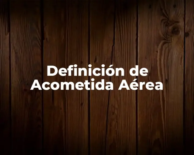Definición de Acometida Aérea