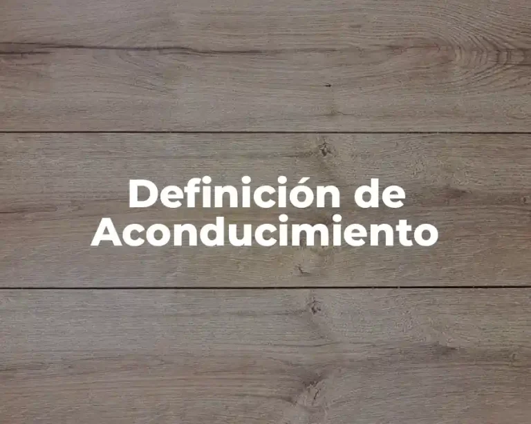 Definición de Aconducimiento
