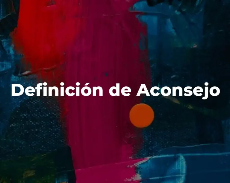 Definición de Aconsejo