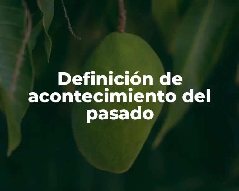 Definición de acontecimiento del pasado
