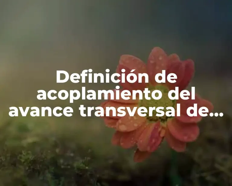 Definición de acoplamiento del avance transversal de una fresadora