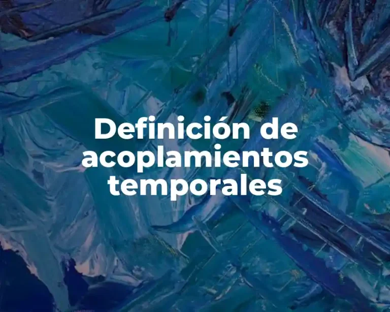 Definición de acoplamientos temporales