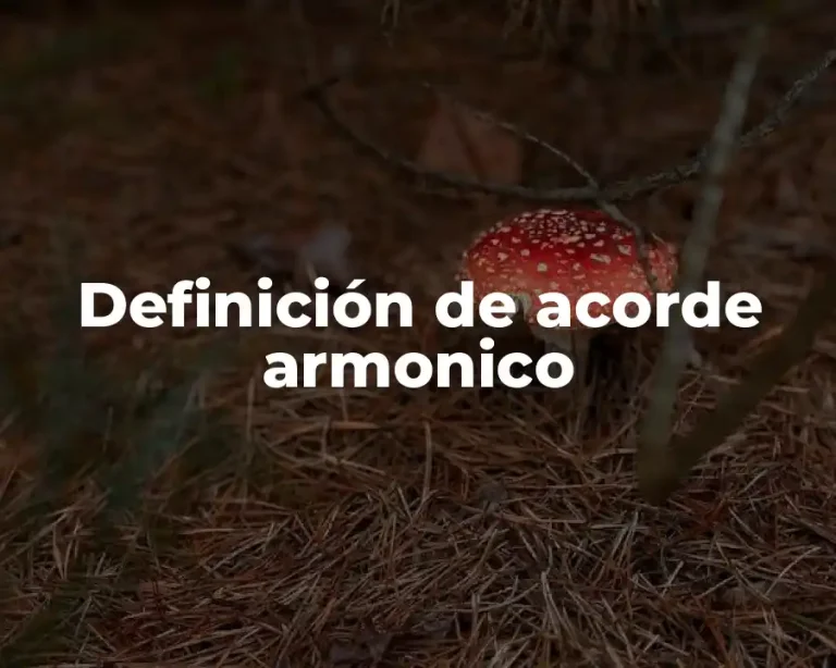 Definición de acorde armonico