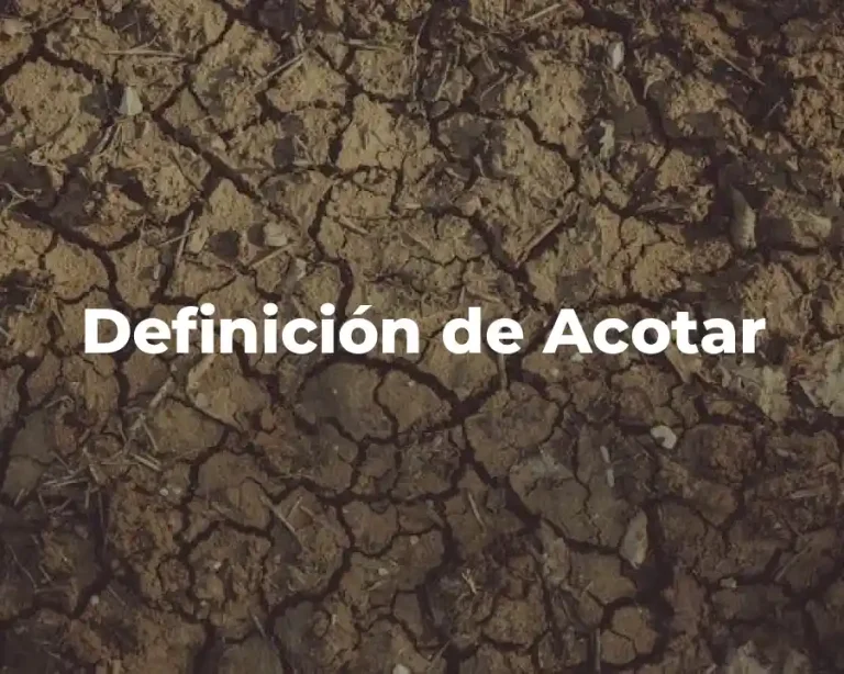 Definición de Acotar