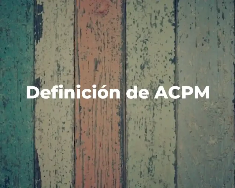 Definición de ACPM