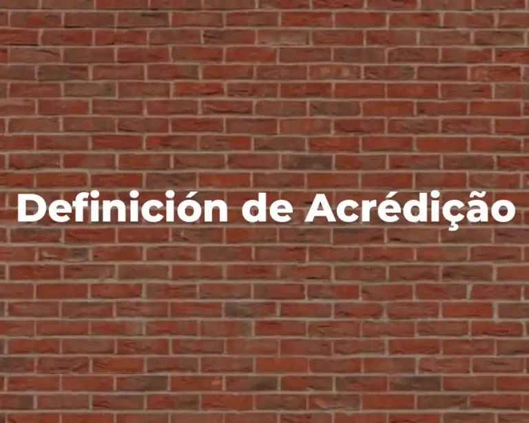Definición de Acrédição