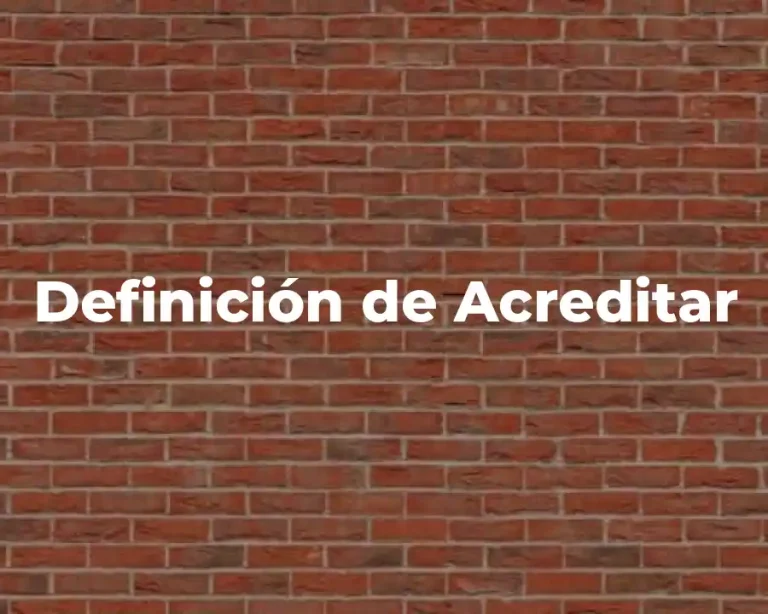 Definición de Acreditar