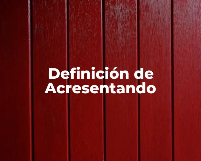 Definición de Acresentando