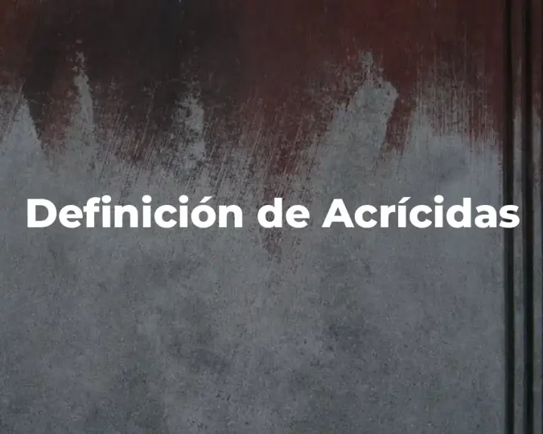 Definición de Acrícidas