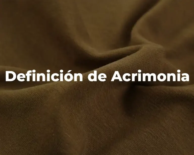 Definición de Acrimonia