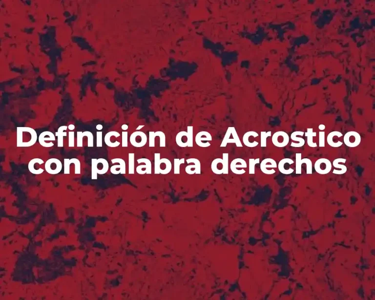 Definición de Acrostico con palabra derechos