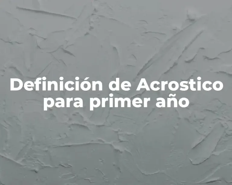 Definición de Acrostico para primer año