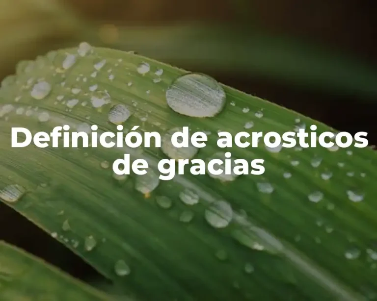 Definición de acrosticos de gracias