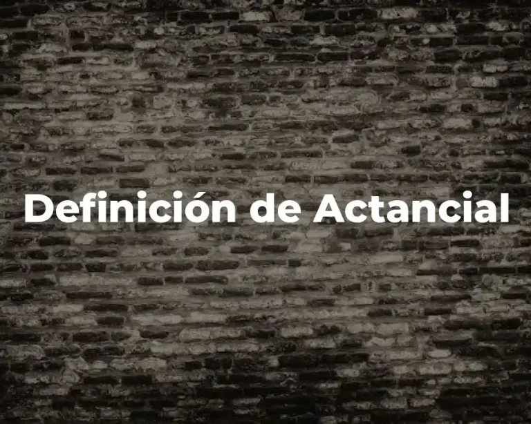 Definición de Actancial